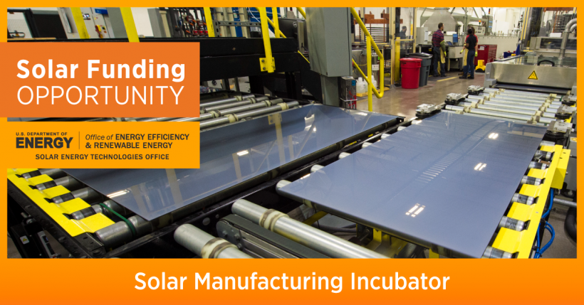 DOE 2022 Solar Manufacturing Incubator