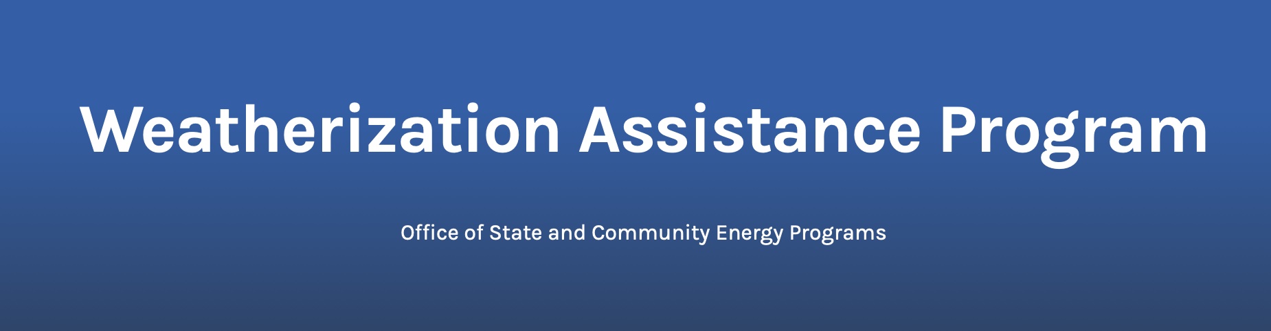 The Weatherization Assistance Program
